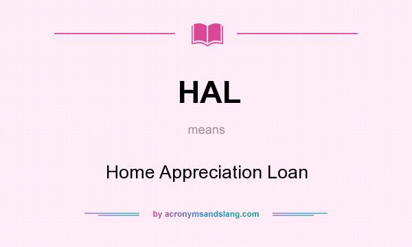 What does HAL mean? It stands for Home Appreciation Loan