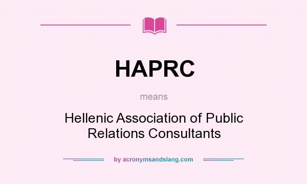 What does HAPRC mean? It stands for Hellenic Association of Public Relations Consultants