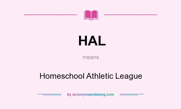 What does HAL mean? It stands for Homeschool Athletic League