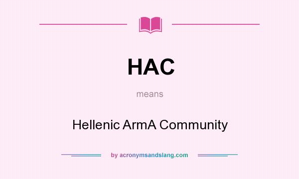 What does HAC mean? It stands for Hellenic ArmA Community