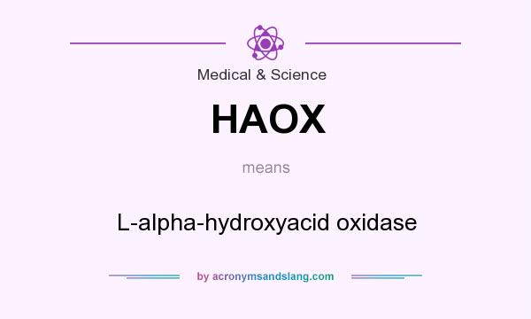 What does HAOX mean? It stands for L-alpha-hydroxyacid oxidase