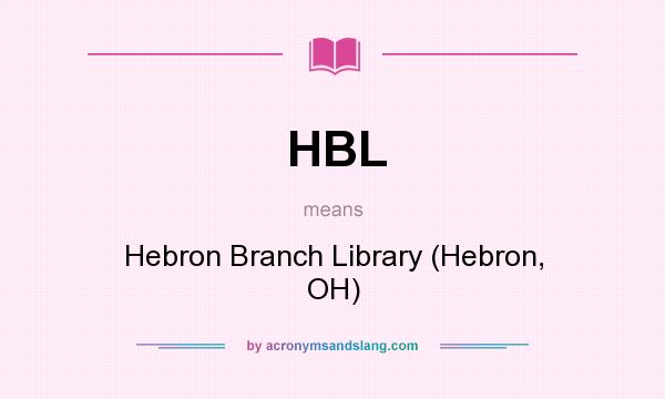 What does HBL mean? It stands for Hebron Branch Library (Hebron, OH)