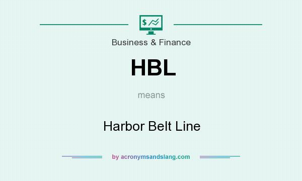 What does HBL mean? It stands for Harbor Belt Line
