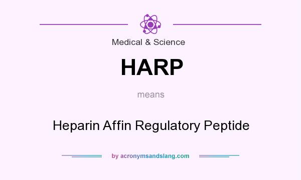 What does HARP mean? It stands for Heparin Affin Regulatory Peptide
