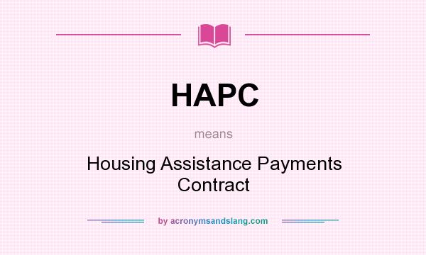 What does HAPC mean? It stands for Housing Assistance Payments Contract
