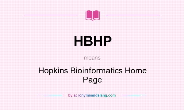 What does HBHP mean? It stands for Hopkins Bioinformatics Home Page
