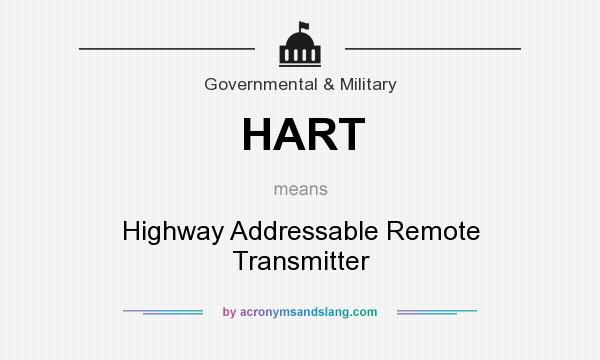What does HART mean? It stands for Highway Addressable Remote Transmitter