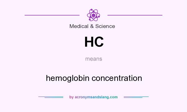 What does HC mean? It stands for hemoglobin concentration