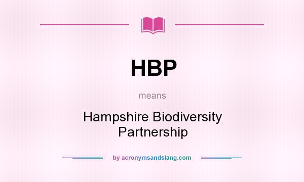 What does HBP mean? It stands for Hampshire Biodiversity Partnership
