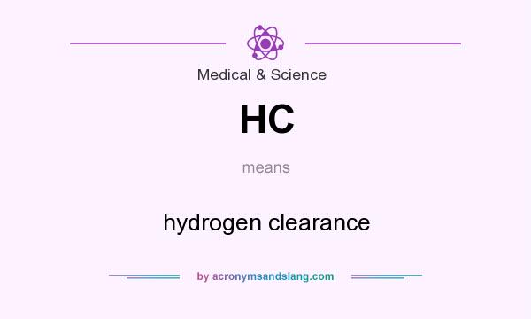 What does HC mean? It stands for hydrogen clearance