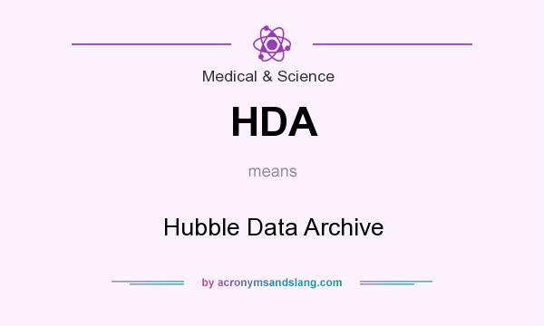What does HDA mean? It stands for Hubble Data Archive