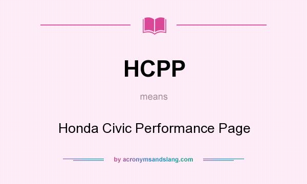 What does HCPP mean? It stands for Honda Civic Performance Page