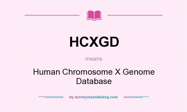 What does HCXGD mean? It stands for Human Chromosome X Genome Database