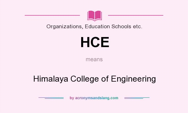 What does HCE mean? It stands for Himalaya College of Engineering