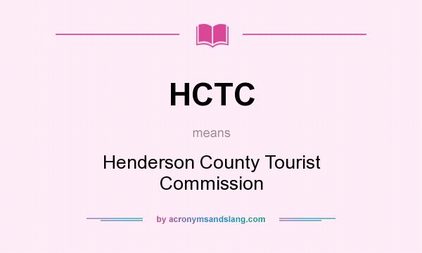What does HCTC mean? It stands for Henderson County Tourist Commission