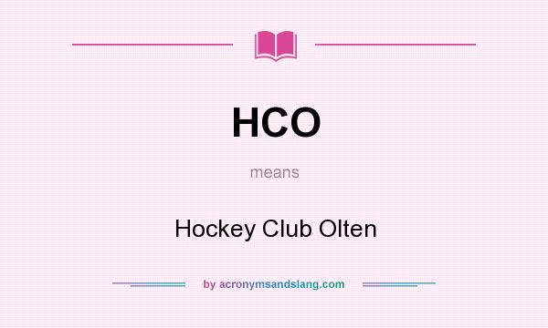 What does HCO mean? It stands for Hockey Club Olten