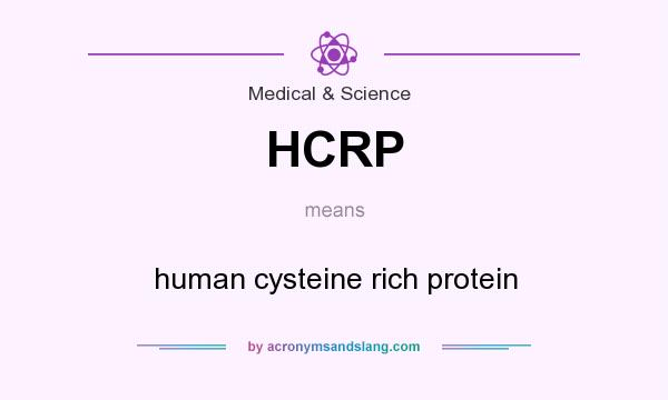 What does HCRP mean? It stands for human cysteine rich protein