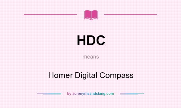 What does HDC mean? It stands for Homer Digital Compass
