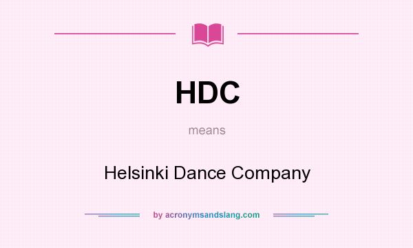 What does HDC mean? It stands for Helsinki Dance Company