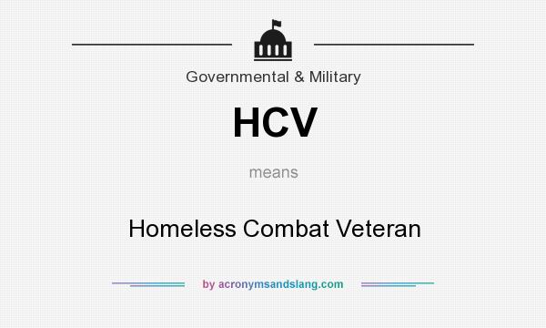 What does HCV mean? It stands for Homeless Combat Veteran