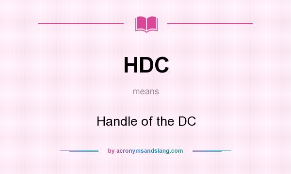 What does HDC mean? It stands for Handle of the DC