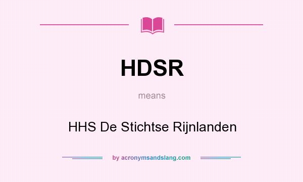 What does HDSR mean? It stands for HHS De Stichtse Rijnlanden