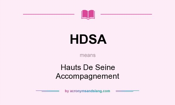 What does HDSA mean? It stands for Hauts De Seine Accompagnement