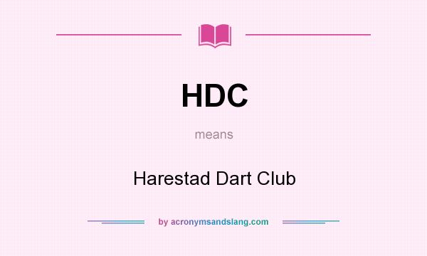 What does HDC mean? It stands for Harestad Dart Club
