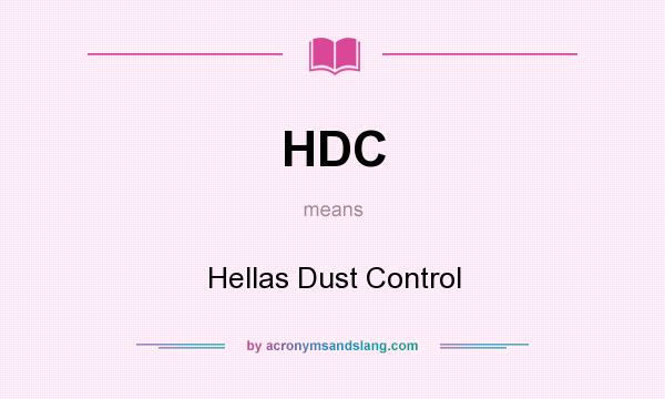 What does HDC mean? It stands for Hellas Dust Control