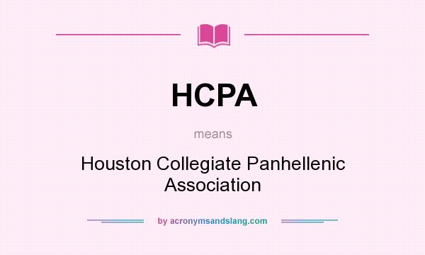 What does HCPA mean? It stands for Houston Collegiate Panhellenic Association