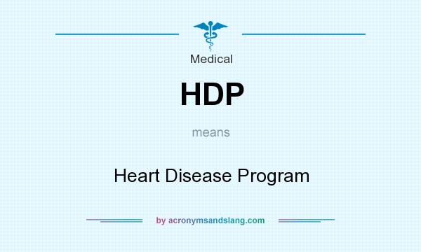 What does HDP mean? It stands for Heart Disease Program