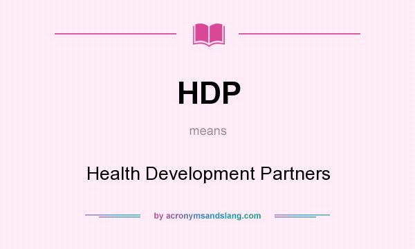 What does HDP mean? It stands for Health Development Partners