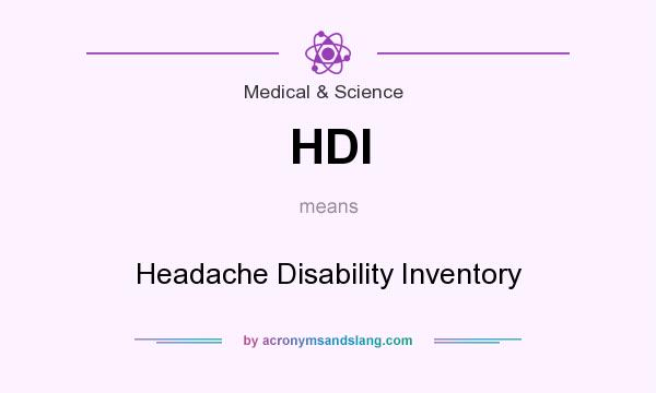 What does HDI mean? It stands for Headache Disability Inventory