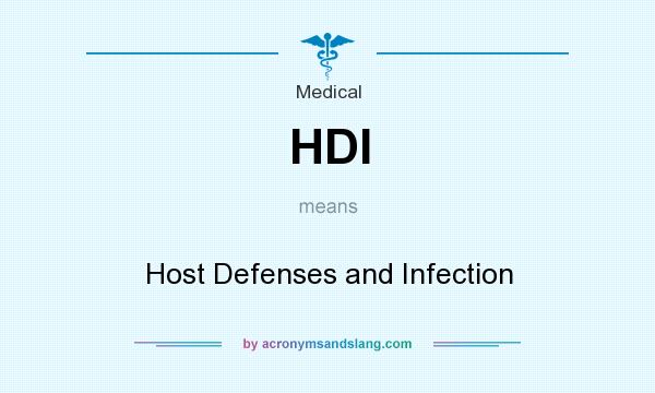What does HDI mean? It stands for Host Defenses and Infection