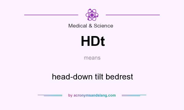 What does HDt mean? It stands for head-down tilt bedrest