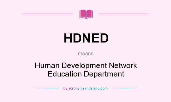 What does HDNED mean? It stands for Human Development Network Education Department