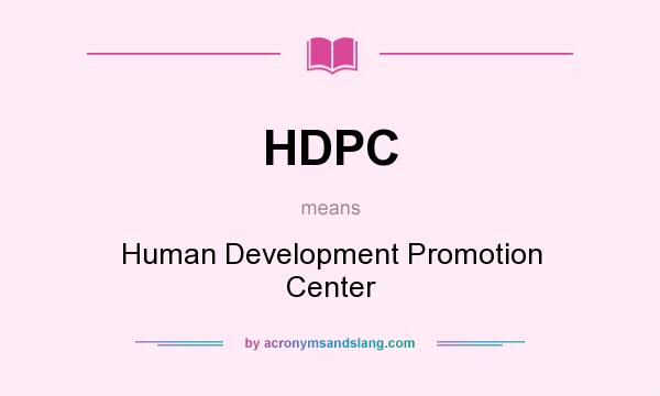 What does HDPC mean? It stands for Human Development Promotion Center