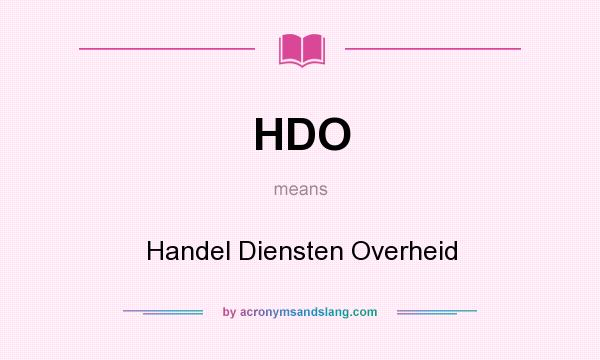 What does HDO mean? It stands for Handel Diensten Overheid