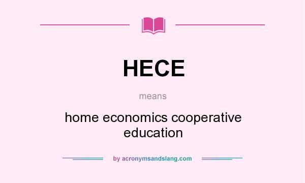 What does HECE mean? It stands for home economics cooperative education
