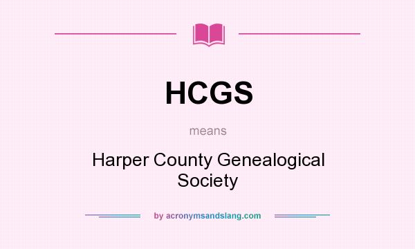 What does HCGS mean? It stands for Harper County Genealogical Society