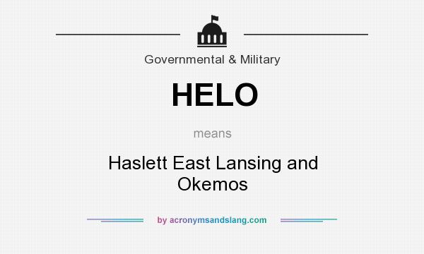What does HELO mean? It stands for Haslett East Lansing and Okemos