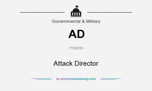 What does AD mean? It stands for Attack Director