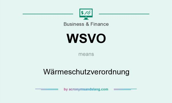 What does WSVO mean? It stands for Wärmeschutzverordnung