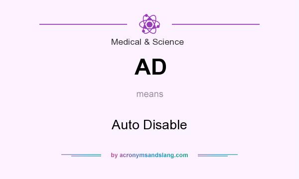 What does AD mean? It stands for Auto Disable