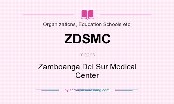 What does ZDSMC mean? It stands for Zamboanga Del Sur Medical Center