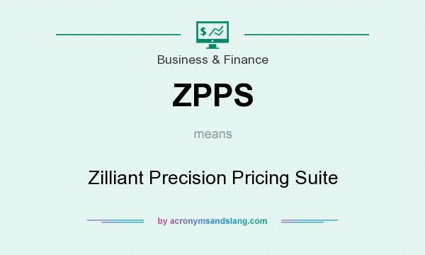 What does ZPPS mean? It stands for Zilliant Precision Pricing Suite