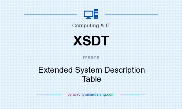 What does XSDT mean? It stands for Extended System Description Table