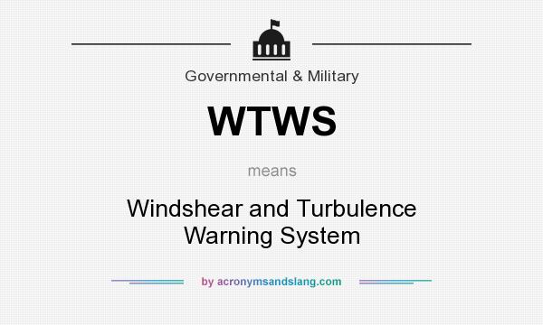 What does WTWS mean? It stands for Windshear and Turbulence Warning System