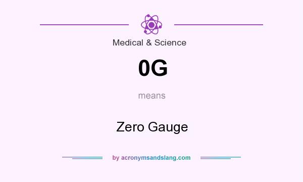 What does 0G mean? It stands for Zero Gauge