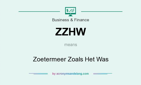 What does ZZHW mean? It stands for Zoetermeer Zoals Het Was